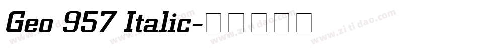 Geo 957 Italic字体转换
